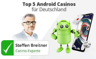Top 5 Android Casinos für Deutschland
