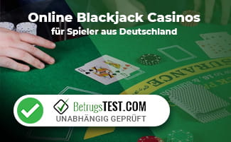 Sichere Online Blackjack Casinos für Spieler aus Deutschland.