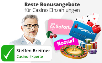Für Casino Einzahlungen gibt es gute Bonusangebote.