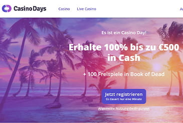Auf der Startseite präsentiert das Casino Days das Bonus Angebot für Neukunden.