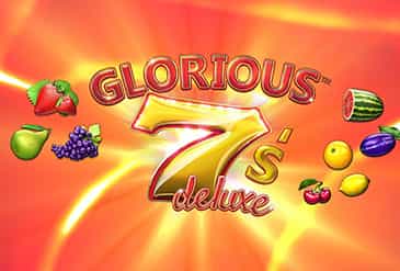 Glorious 7's Deluxe Slot.