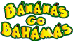 Bananas go Bahamas Slot Logo.