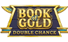 Book of Gold Double Chance Slot Logo.