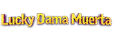 Lucky Dama Muerta Slot Logo.
