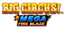 Mega Fire Blaze: Big Circus: 3 Wizards Slot Logo.