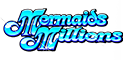 Mermaids Millions