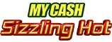 My Cash Sizzling Hot Slot Logo.