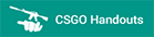 CSGO Handouts
