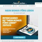 Intercasino Mein Bonus fürs Leben