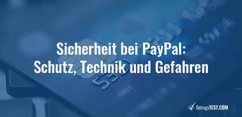 Sicherheit bei PayPal: Schutz, Technik und Gefahren